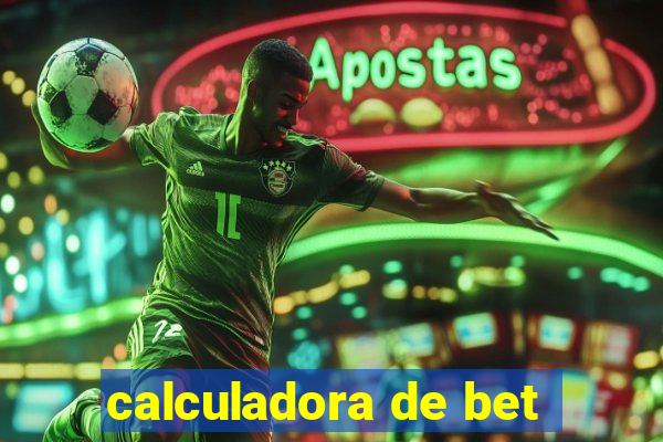 calculadora de bet